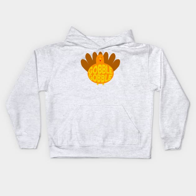 Gobble Gobble Kids Hoodie by novabee